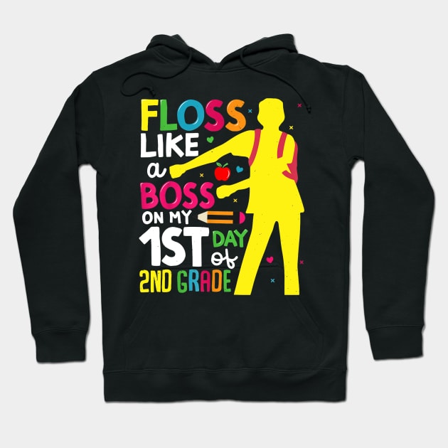 2nd Grade Floss Like a Boss Back to School Shirt First Day Hoodie by FONSbually